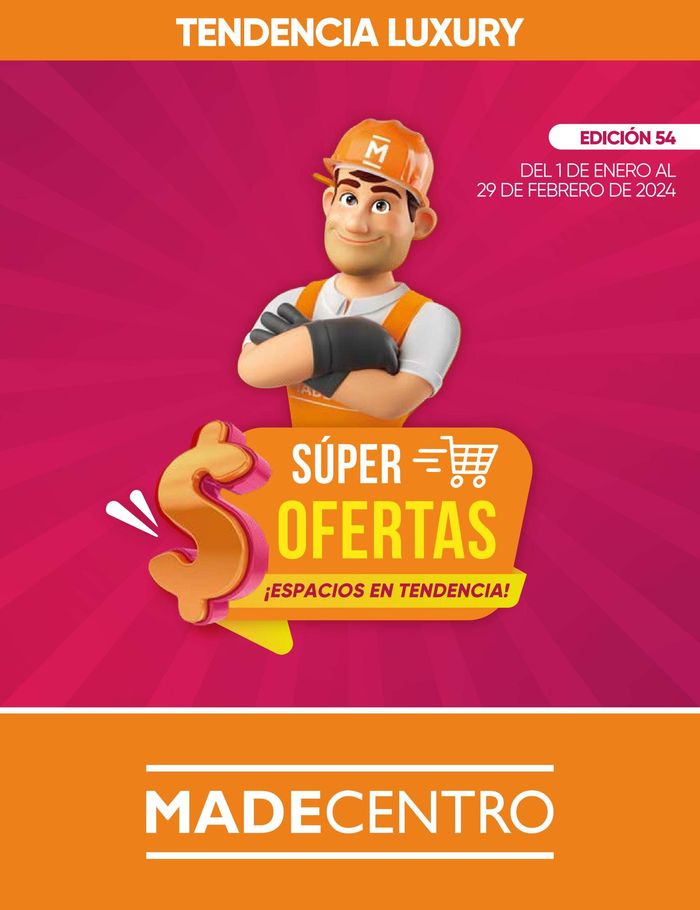 Catálogo Madecentro | Súper Ofertas | 5/1/2024 - 29/2/2024