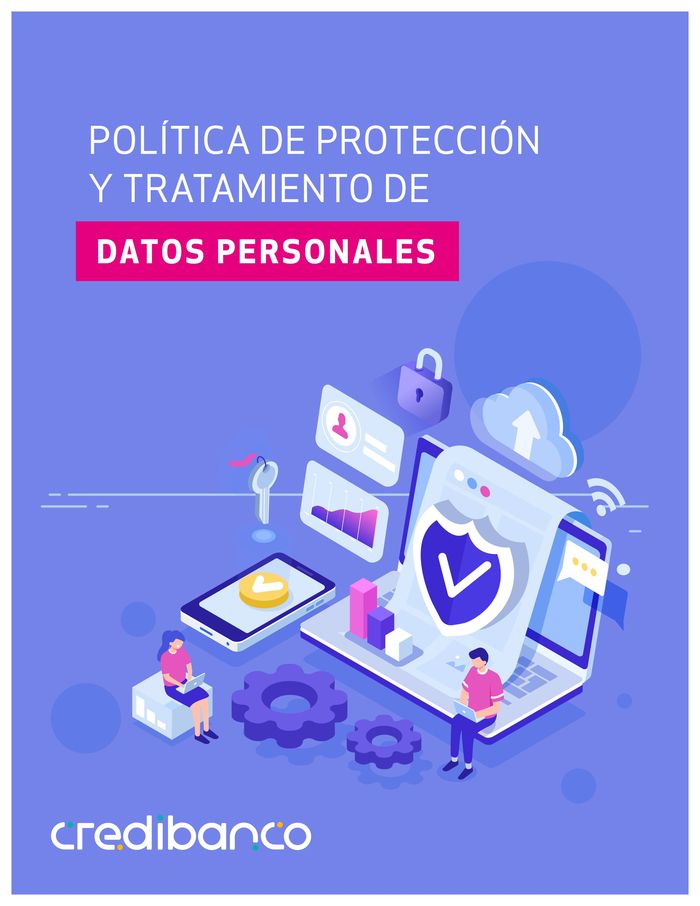 Catálogo CredibanCo | POLÍTICA DE PROTECCIÓN Y TRATAMIENTO DE DATOS PERSONALES | 16/1/2024 - 16/3/2024