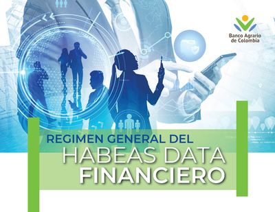 Ofertas de Bancos y Seguros en Bucaramanga | HABEAS DATA FINANCIERO de Banco Agrario de Colombia | 2/2/2024 - 30/4/2024