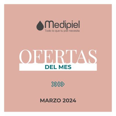 Ofertas de Perfumerías y Belleza en La Ceja | Ofertas del mes de MediPiel | 11/3/2024 - 31/3/2024