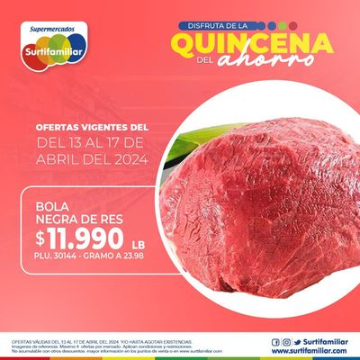 Ofertas de Supermercados en Guadalajara de Buga | Disfruta de la quincena del ahorro de Surtifamiliar | 16/4/2024 - 17/4/2024