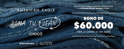 Ofertas de Ropa y Zapatos en Chía | Dona tu jean X choco de American Eagle | 25/4/2024 - 25/5/2024