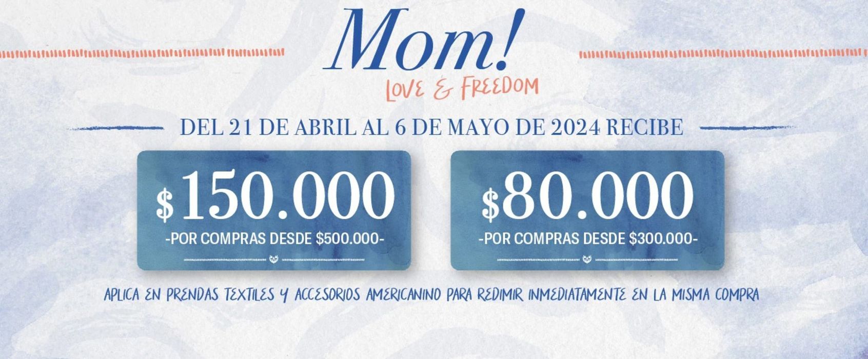 Catálogo Americanino en Cartagena | Mom! LOVE & FREEDOM | 25/4/2024 - 6/5/2024