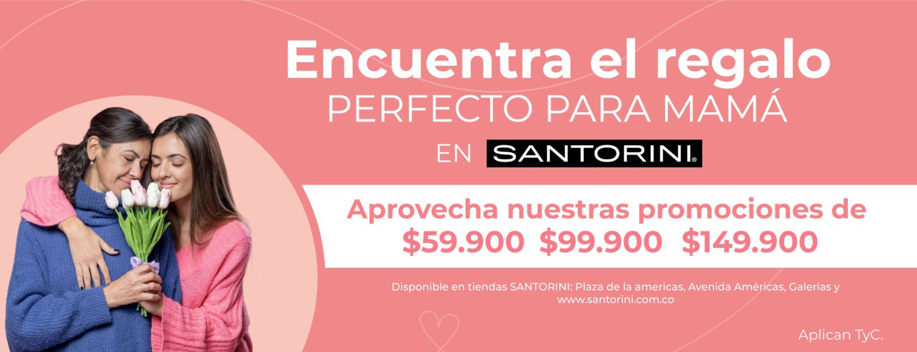 Catálogo Santorini en Bogotá | Encuentra el regalo | 29/4/2024 - 29/5/2024