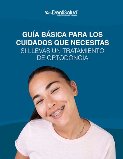 Catálogo Dentisalud en Chía | Guía básica para los cuidados que necesitas si llevas un tratamiento de ortodoncia | 9/5/2024 - 31/12/2024