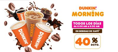 Ofertas de Restaurantes en Soacha | Dunkin Mornings todo los dias de Dunkin Donuts | 15/5/2024 - 15/6/2024