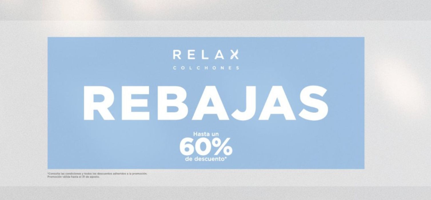 Catálogo Colchones Relax | Rebajas hasta 60% off | 19/7/2024 - 31/8/2024
