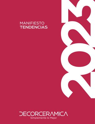 Catálogo Decorceramica | Manifiesto tendencias 2023 | 29/6/2023 - 31/12/2023