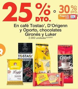 Oferta de Luker - En Cafe Tostao , D'origenn Y Oporto , Chocolates Girones en Metro