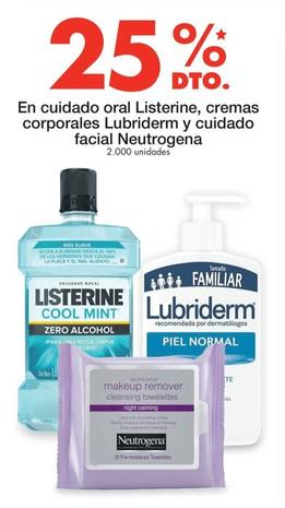 Oferta de Neutrogena - En Cuidado Oral Listerine , Cremas Corporales Lubriderm Y Cuidado Facial en Metro