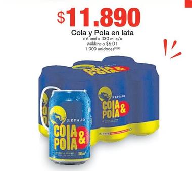 Oferta de Cola & Pola - En Lata por $11890 en Metro