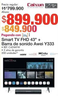 Oferta de Caixun - Smart Tv FHD 43" + Barra De Sonido Awei Y333 por $899900 en Metro