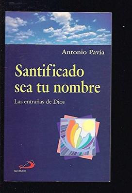 Oferta de SANTIFICADO SEA TU NOMBRE por $11360 en Librería San Pablo